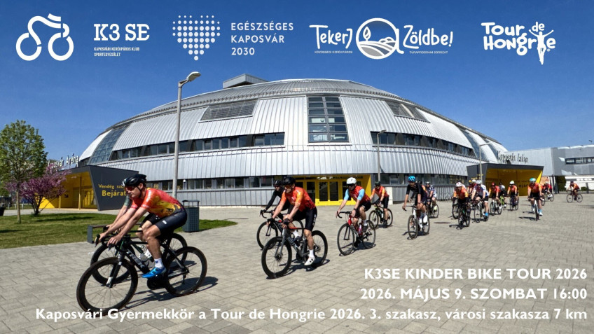 Tour de Hongrie - KAPOSVÁRI BRINGÁS RÁHANGOLÓ TÚRÁK: K3SE KINDER BIKE TOUR 2026