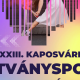 Újra Kaposvári Látványsport Fesztivál