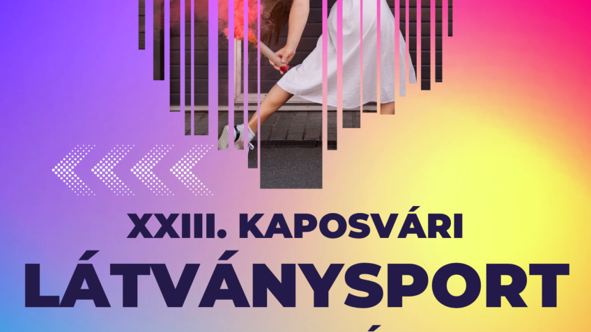 Újra Kaposvári Látványsport Fesztivál